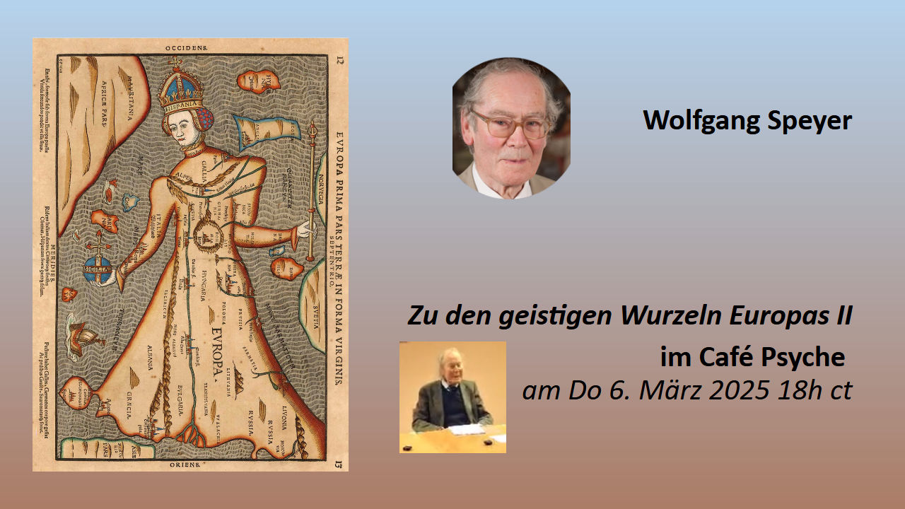 Zu den geistigen Wurzeln Europas II
