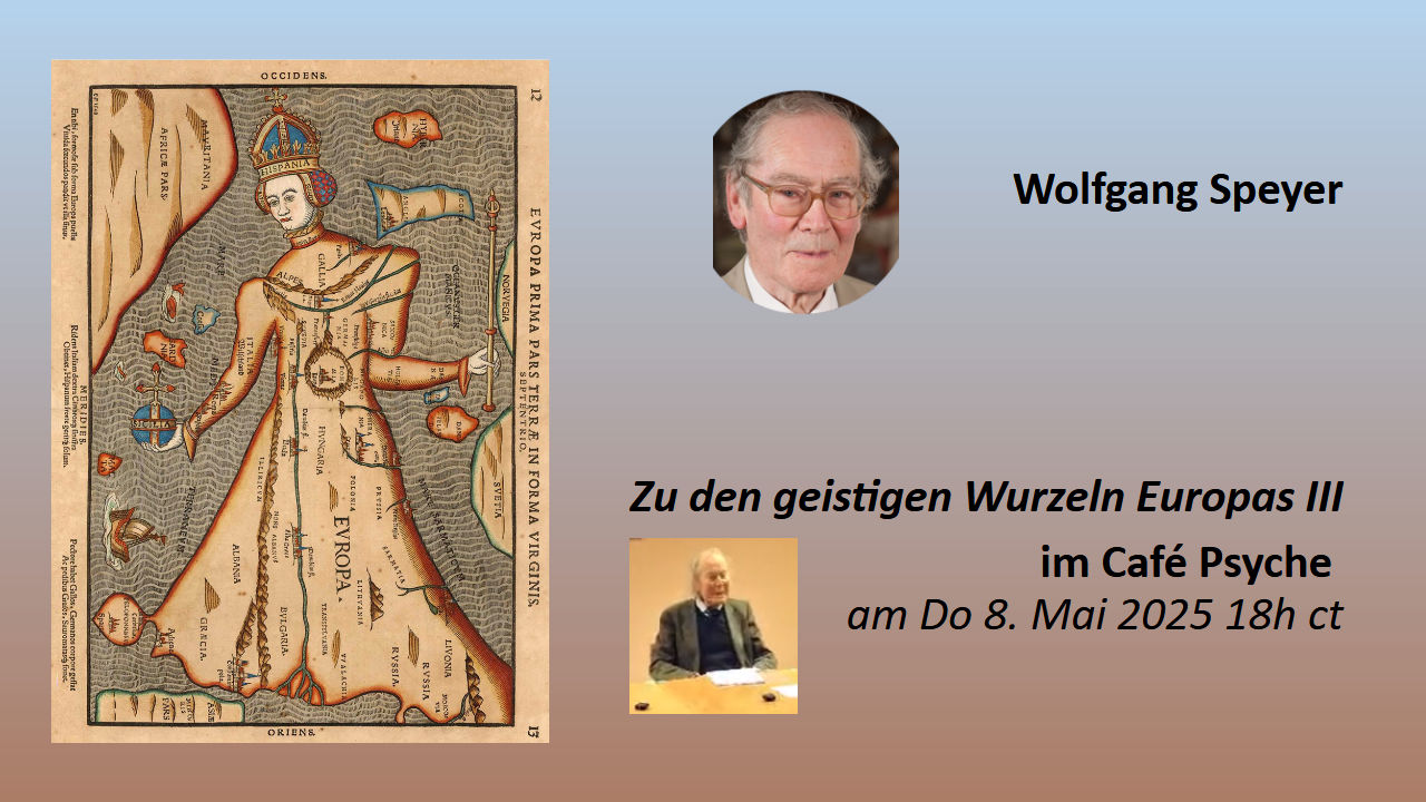 Zu den geistigen Wurzeln Europas III
